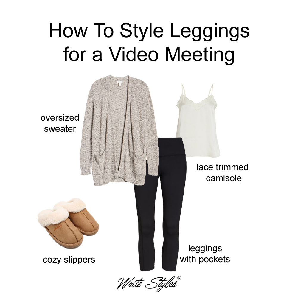 Three Ways to Style Your Leggings for a Video Meeting